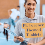 Kids are exercising and in front of the page, there is a female teacher, and text PE Teacher Themed T-shirt